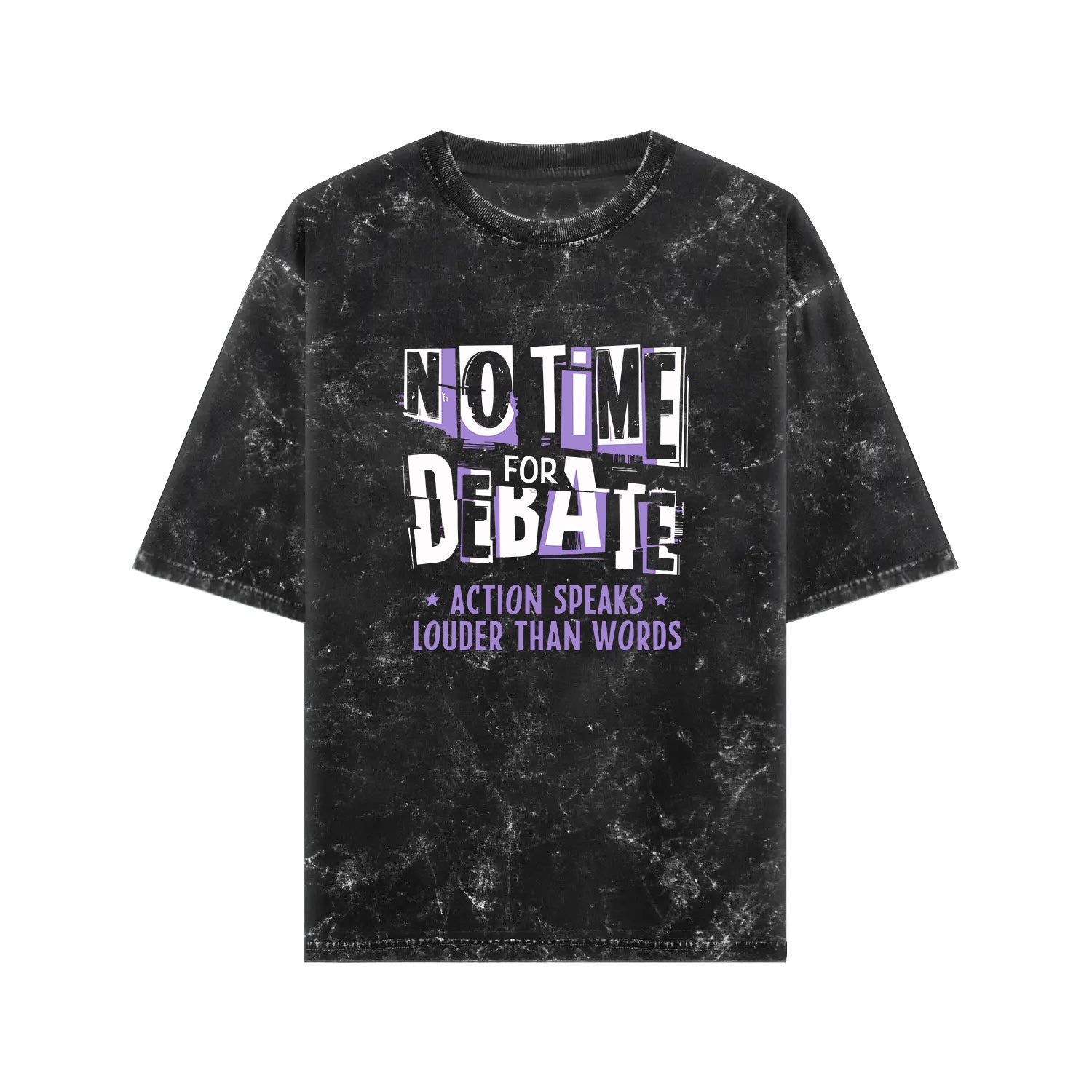 No Time for Debate – Acid-Washed Front Print Tee
