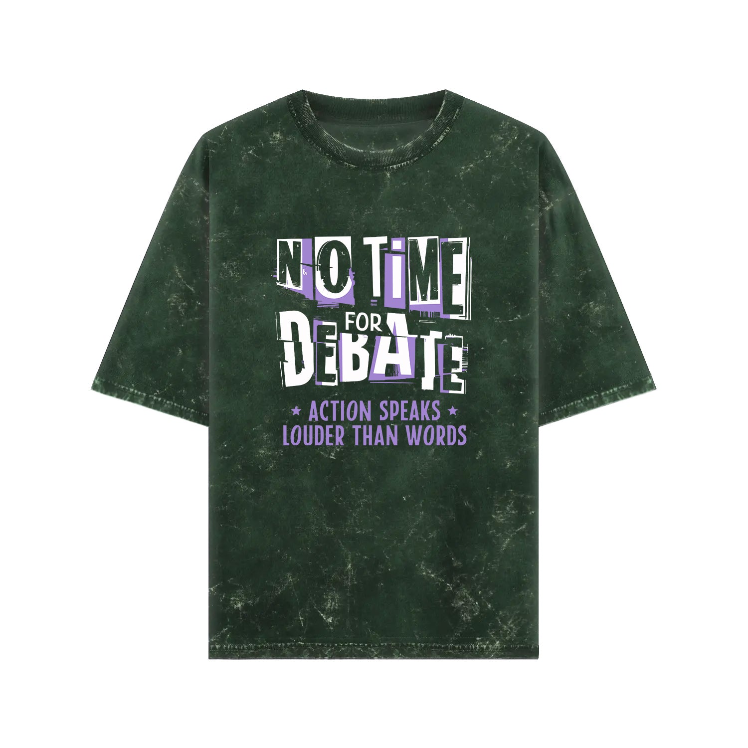 No Time for Debate – Acid-Washed Front Print Tee